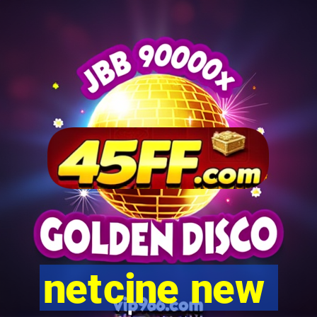 netcine new